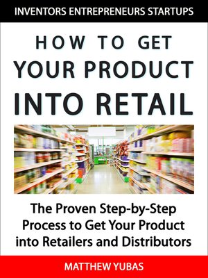 cover image of How to Get Your Product Into Retail